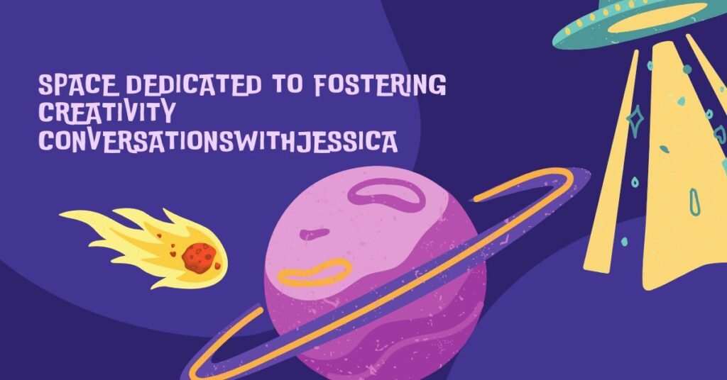 space dedicated to fostering creativity conversationswithjessica

