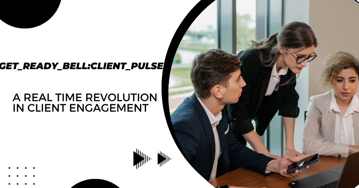 Get_ready_bell:client_pulse