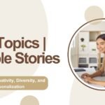 Your Topics | Multiple Stories